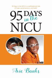 95 Days in the NICU, Banks Avie