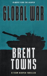 Global War, Towns Brent