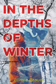 In the Depths of Winter, Brauer Winslo