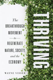 Thriving, Visser Wayne