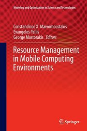 Resource Management in Mobile Computing Environments, 