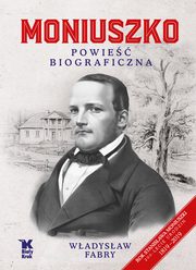 Moniuszko Powie biograficzna, Fabry Wadysaw