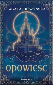 Opowie, Cieszyska Agata