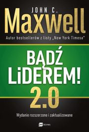 ksiazka tytu: Bd liderem! 2.0 autor: Maxwell John C.