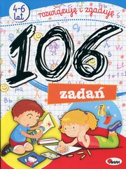 ksiazka tytu: 106 zada 4-6 lat rozwizuj i zgaduj autor: 