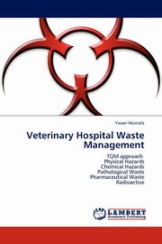 Veterinary Hospital Waste Management, Mustafa Yasser