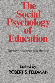 ksiazka tytu: The Social Psychology of Education autor: Feldman