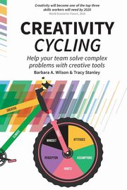 Creativity Cycling, Wilson Barbara A.