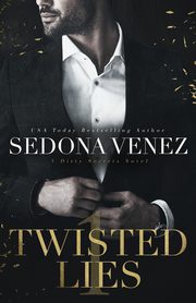 Twisted Lies, Venez Sedona
