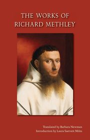 Works of Richard Methley, Methley Richard