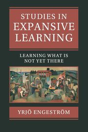 ksiazka tytu: Studies in Expansive Learning autor: Engestrm Yrj