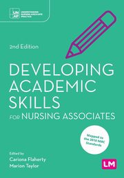 Developing Academic Skills for Nursing Associates, 