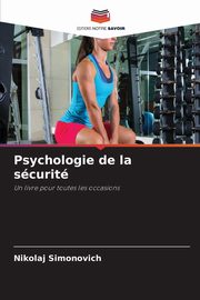 Psychologie de la scurit, Simonovich Nikolaj