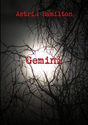 Gemini, Hamilton Astrid