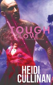 Tough Love, Cullinan Heidi