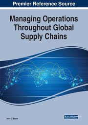 Managing Operations Throughout Global Supply Chains, 