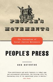 People's Movements, People's Press, Ostertag Bob