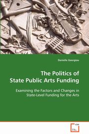 The Politics of State Public Arts Funding, Georgiou Danielle