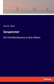 Gespenster, Ibsen Henrik