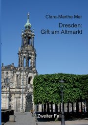 Dresden, Mai Clara-Martha