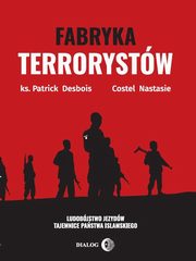 Fabryka terrorystw, Desbois Patrick, Nastasie Costel