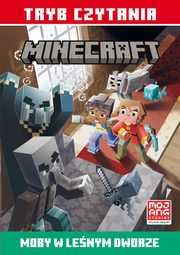 Moby w lenym dworze Minecraft Tryb czytania, Eliopulos Nick