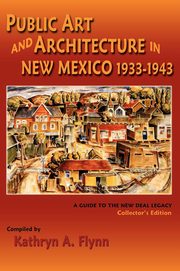 ksiazka tytu: Public Art and Architecture in New Mexico, 1933-1943 autor: 