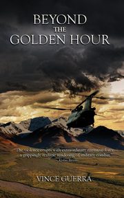 Beyond the Golden Hour, Guerra Vince