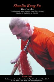 Shaolin Kung Fu - The Lost Art, Love Peter