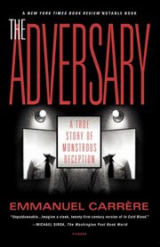 The Adversary, Carrere Emmanuel