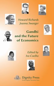 Gandhi and the Future of Economics, Richards Howard