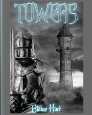 Towers, Hart Blaine