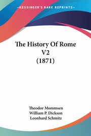 The History Of Rome V2 (1871), Mommsen Theodor