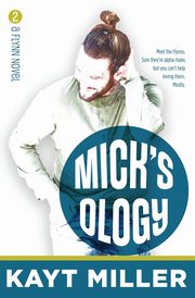 Mick'sology, Miller Kayt