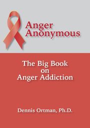 Anger Anonymous, Ortman Dennis