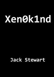 X e n 0 k 1 n d, Stewart Jack