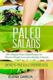 Paleo Salads, Garcia Elena