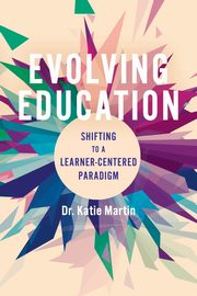 Evolving Education, Martin Katie