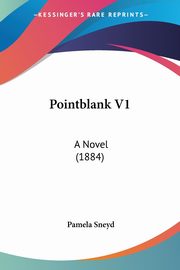 Pointblank V1, Sneyd Pamela