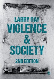 Violence and Society, Ray Larry