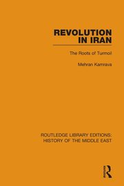Revolution in Iran, Kamrava Mehran