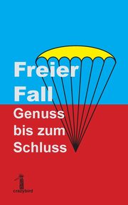 Freier Fall, Kasperek Ralf