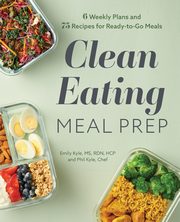 Clean Eating Meal Prep, Kyle Emily