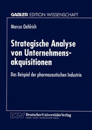 Strategische Analyse von Unternehmensakquisitionen, Oehlrich Marcus