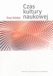 Czas kultury naukowej, Solska Ewa