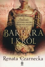 Barbara i krl., Czarnecka Renata