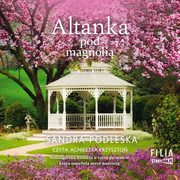 Altanka pod magnoli, Podleska Sandra