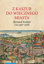 Z Kaszub do Wiecznego Miasta, Borawska Teresa, Rietz Henryk