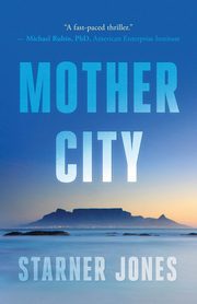 Mother City, Jones Starner