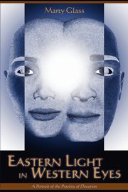 Eastern Light in Western Eyes, Glass Marty